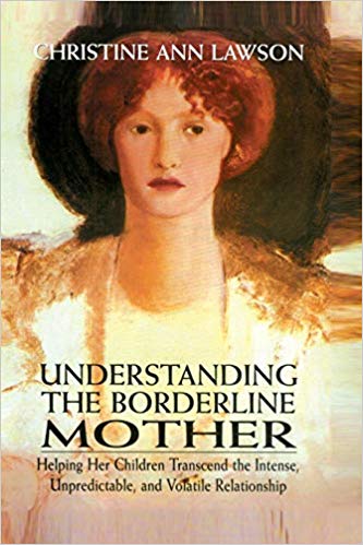 Review: Understanding the Borderline Mother by Christine Lawson